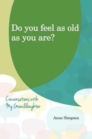 Cover of Do You Feel as Old as You Are?