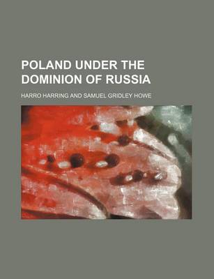 Book cover for Poland Under the Dominion of Russia