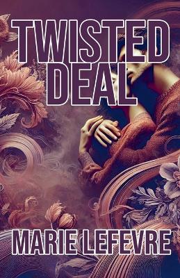 Book cover for Twisted Deal