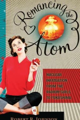 Cover of Romancing the Atom