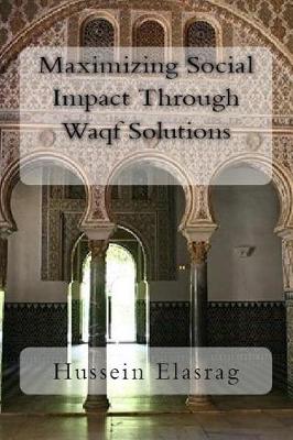 Book cover for Maximizing Social Impact Through Waqf Solutions