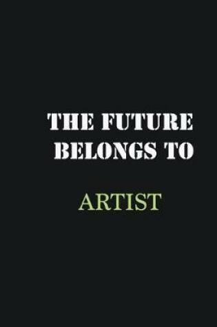 Cover of The future belongs to Artist