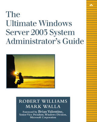 Book cover for The Ultimate Windows Server 2003 System Administrator's Guide