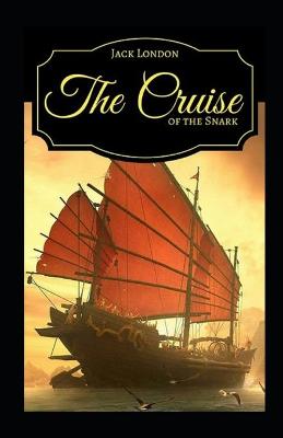 Book cover for The Cruise of the Snark Illustrated