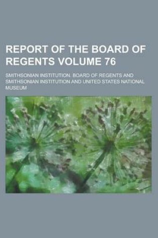 Cover of Report of the Board of Regents Volume 76