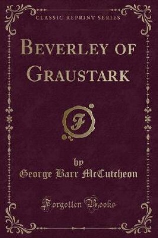Cover of Beverley of Graustark (Classic Reprint)