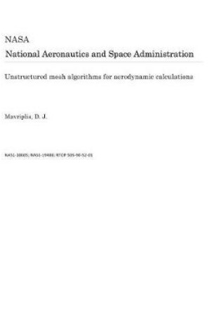 Cover of Unstructured Mesh Algorithms for Aerodynamic Calculations