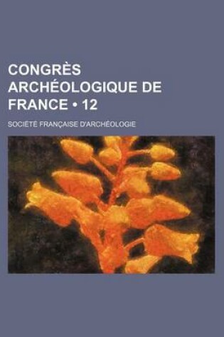 Cover of Congres Archeologique de France (12)