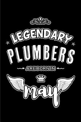 Book cover for Legendary Plumbers are born in May