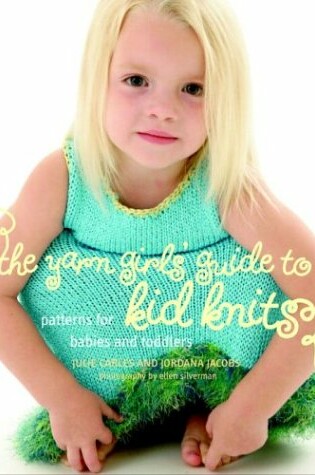 Cover of The Yarn Girls Guide to Baby Knits