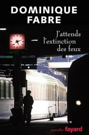 Cover of J'Attends L'Extinction Des Feux