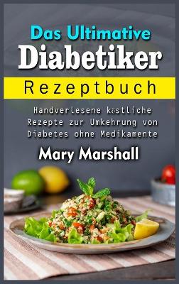 Book cover for Das Ultimative Diabetiker Rezeptbuch