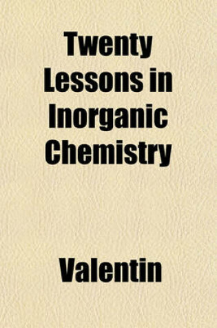 Cover of Twenty Lessons in Inorganic Chemistry