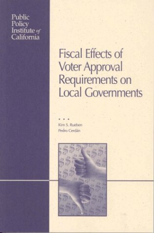Cover of Fiscal Effects of Voter Approval Requirements on Local Governments