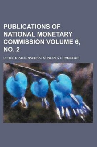 Cover of Publications of National Monetary Commission Volume 6, No. 2