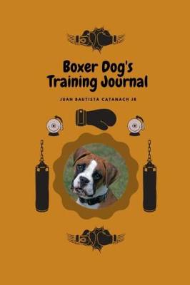 Book cover for Boxer Dog's Training Journal