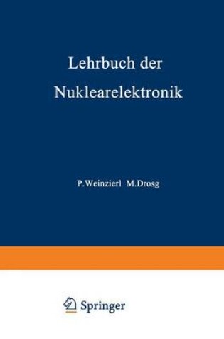 Cover of Lehrbuch Der Nuklearelektronik