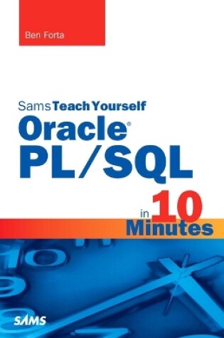 Cover of Sams Teach Yourself Oracle PL/SQL in 10 Minutes