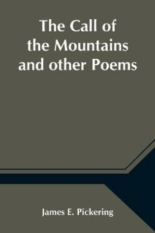 Cover of The Call of the Mountains and other Poems