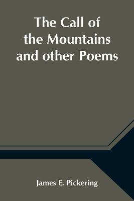 Book cover for The Call of the Mountains and other Poems