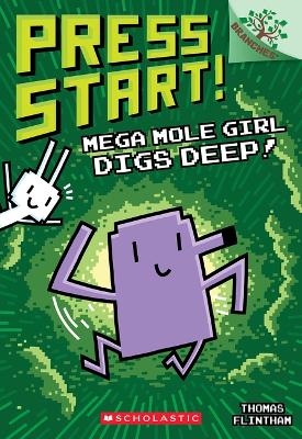 Book cover for Mega Mole Girl Digs Deep!: A Branches Book