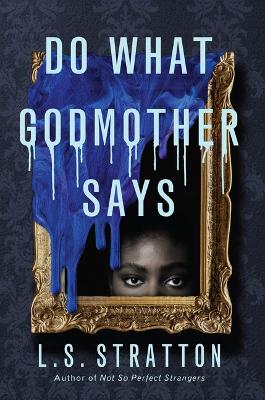 Book cover for Do What Godmother Says