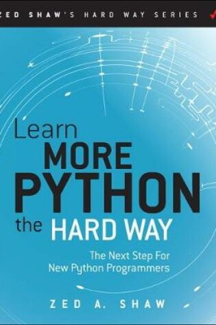 Cover of Learn More Python 3 the Hard Way
