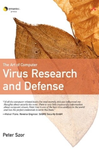 Cover of Art of Computer Virus Research and Defense, The