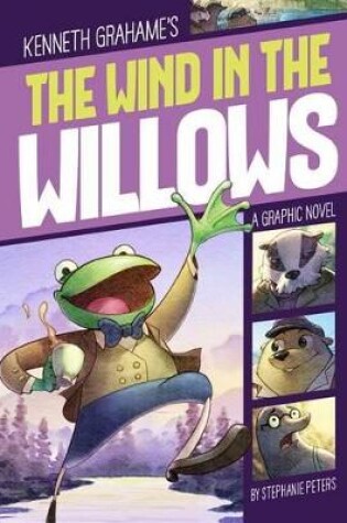 Cover of Graphic Novel: The Wind in the Willows