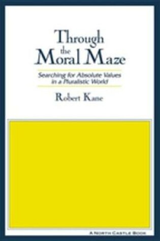 Cover of Through the Moral Maze