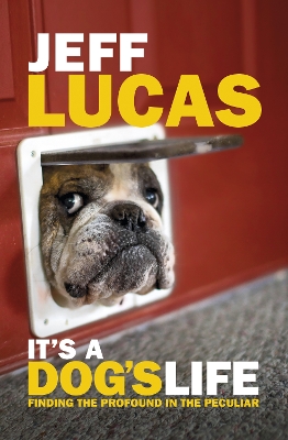 Book cover for It's a Dog's Life