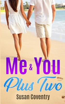 Book cover for Me & You Plus Two