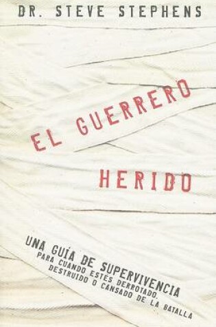 Cover of El Guerrero Herido