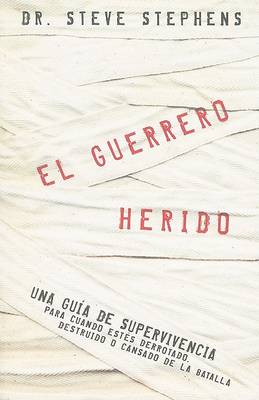 Book cover for El Guerrero Herido