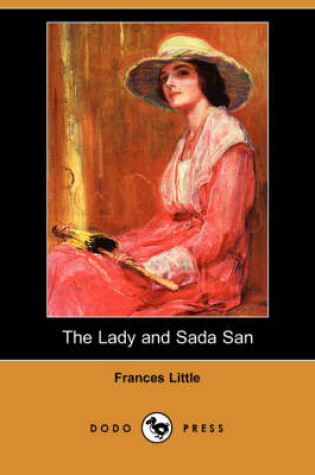 Cover of The Lady and Sada San (Dodo Press)