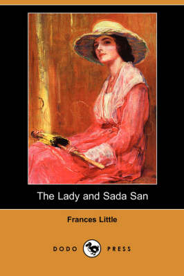 Book cover for The Lady and Sada San (Dodo Press)