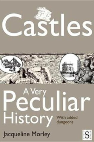 Cover of Castles, a Very Peculiar History