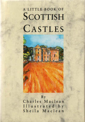 Book cover for A Little Book of Scottish Castles