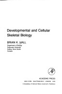 Book cover for Developmental and Cellular Skeletal Biology