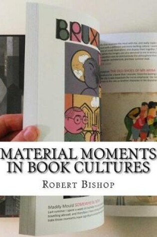 Cover of Material Moments in Book Cultures