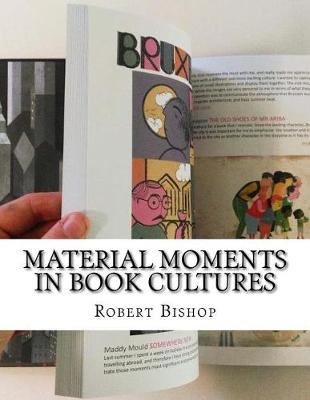 Book cover for Material Moments in Book Cultures