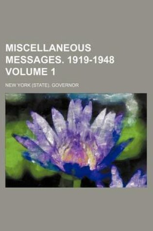 Cover of Miscellaneous Messages. 1919-1948 Volume 1