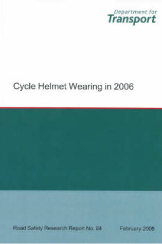 Cover of Cycle Helmet Wearing in 2006