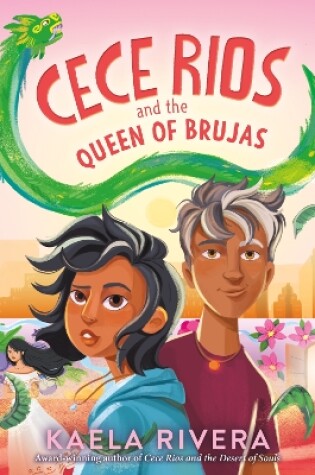 Cover of Cece Rios and the Queen of Brujas