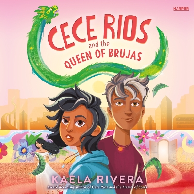 Cover of Cece Rios and the Queen of Brujas