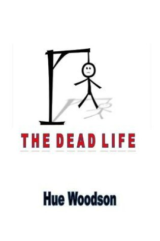 Cover of The Dead Life