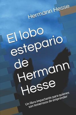 Book cover for El lobo estepario de Hermann Hesse