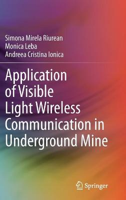 Book cover for Application of Visible Light Wireless Communication in Underground Mine