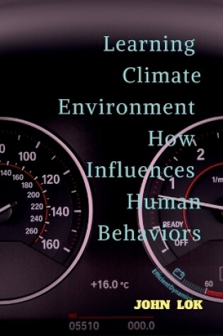 Cover of Learning Climate Environment How Influences Human Behaviors