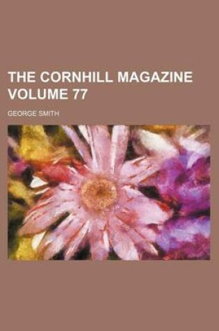 Cover of The Cornhill Magazine Volume 77